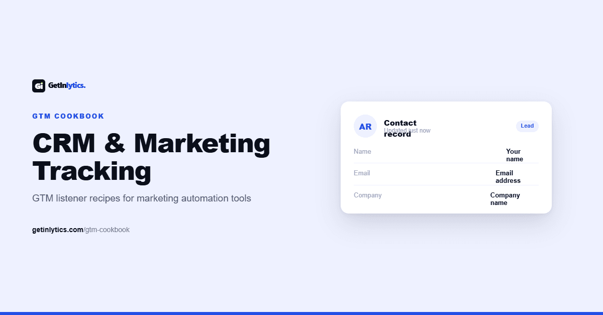 CRM & Marketing GTM Listener Recipes